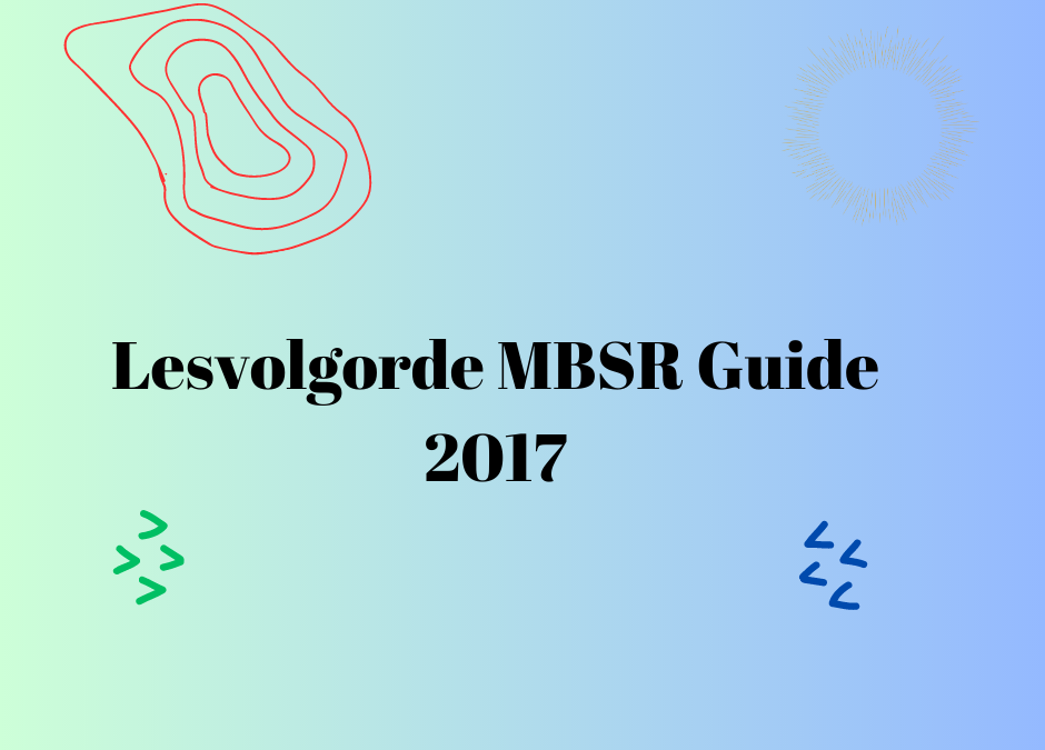 Lesvolgorde MBSR Authorized Curriculum Guide 2017