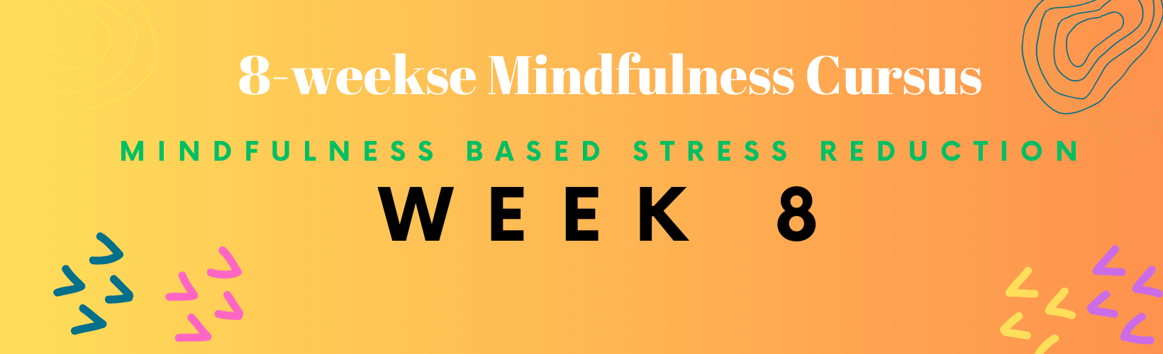 header week 8 mindfulness cursus 
